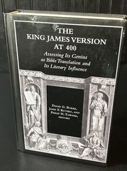 The King James Version at 400: Assessing Its Genius as Bible Translation 2013 HC
