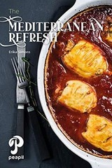 The Mediterranean Refresh by Erika Simons