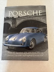 PORSCHE FROM THE LEGENDARY 356 TO THE CLASSIC 911, 2005 HARDBOUND BOOK