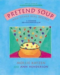 Pretend Soup and Other Real Recipes: A Cookbook for Prescho – VERY GOOD