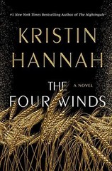 The Four Winds: A Novel – Hardcover, by Hannah Kristin – Acceptable c