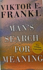 Man’s Search For Meaning by Viktor E. Frankl – Trade Paperback –