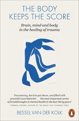 Bessel van der Kolk The Body Keeps the Score (Paperback) (UK IMPORT)