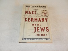 WW II „NAZI GERMANY AND THE JEWS: THE YEARS OF PERSECUTION 1933-1939“ Vol I