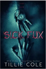 Sick Fux by Tillie Cole, Paperback.