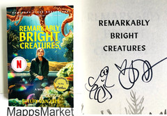 SIGNED Remarkably Bright Creatures by Shelby Van Pelt MOVIE TIE-IN EDITION