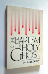 The Baptism of the Holy Ghost – Alan Kitay, 1988 sc, Word Aflame Press