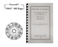 Astrology In Medicine „1914“ 101 Pages