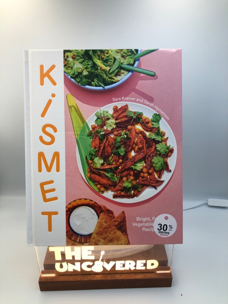 Kismet: Bright, Fresh, Vegetable-Loving Recipes by Sara Kramer: New