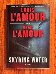 1st Edition hardcover SKYRING WATER Louis L’Amour & Beau L’Amour