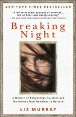 Breaking Night: A Memoir of Forgiveness, Survival, and My Journey fr – VERY GOOD