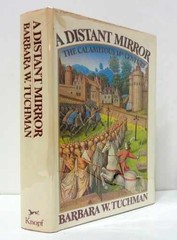 A Distant Mirror: The – Hardcover, by Barbara W. Tuchman – Very Good b
