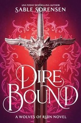Dire Bound (Standard Edition) by Sable Sorensen Hardcover Book