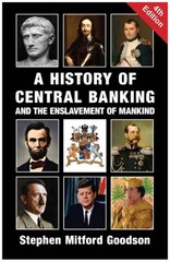 A History of Central Banking and the Enslavement of Mankind by Stephen Mitford..