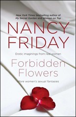 Forbidden Flowers: More Women’s Sexual Fantasies – paperback Friday, Nancy