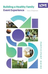 Building A Healthy Family Participant Guide