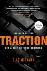 Traction: Get a Grip on Your Business – Paperback By Wickman, Gino – VERY GOOD