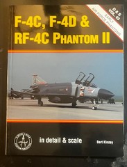 F-4C, F-4D & RF-4C EARLY USAF PHANTOM II IN DETAIL & SCALE – D&S VOL.43