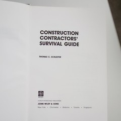 Construction Contractors‘ Survival Guide by Thomas C. Schleifer, Hardcover
