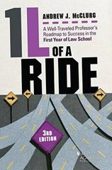 1L of a Ride: A Well-Traveled Professor’s Roadmap to Success in the First – GOOD