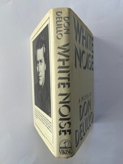 White Noise by DON DELILLO, ~ 1st First Edition 1985, hardcover Viking
