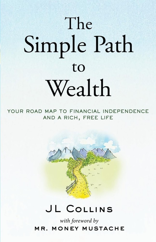 The Simple Path to Wealth, Paperback – by Money Mustache USA Stock