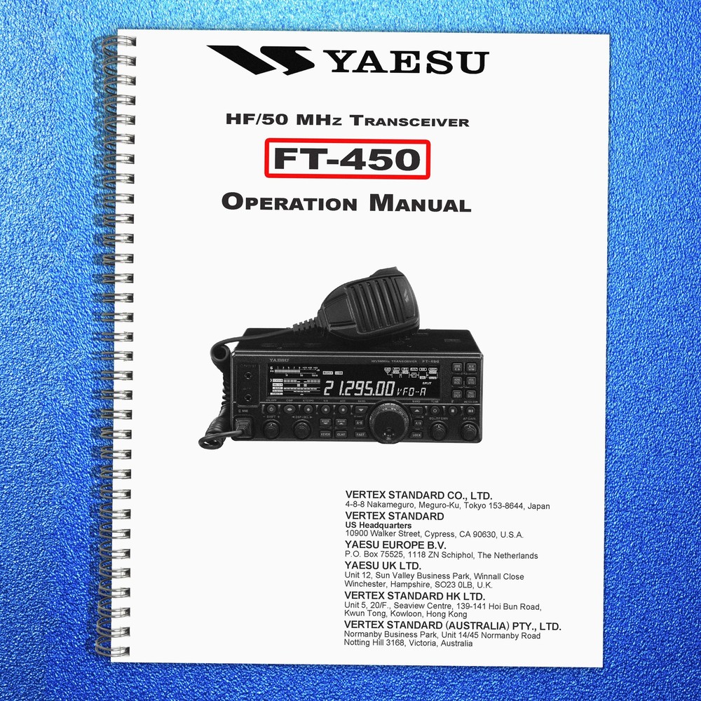 YAESU FT-450 Transceiver Operation Manual Operation Guide – TOUGH SPIRAL BINDING