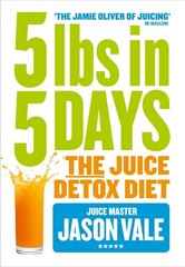 Jason Vale 5LBs in 5 Days (Paperback)