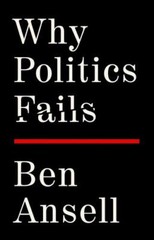 Why Politics Fails by