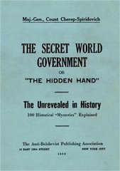The Secret World Government; or, „The Hidden Hand“: The Unrevealed in History; 1