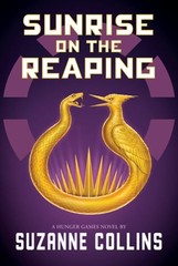 Sunrise on the Reaping (a Hunger Games Novel) by Suzanne Collins: Used