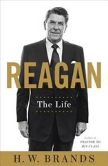 Reagan: The Life – Hardcover By Brands, H.W. – VERY GOOD