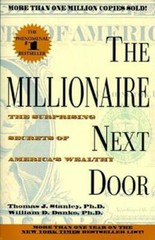 The Millionaire Next Door – Paperback By Stanley, Thomas J. – VERY GOOD