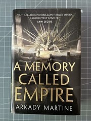 Memory Called Empire – Arkady Martine 1st Edition 1st Print NF