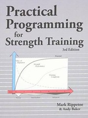 Practical Programming for Strength Training – Paperback By Mark Rippetoe – GOOD