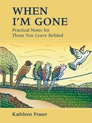 When I’m Gone: Practical Notes For Those You Leave Behind – Spiral-bound – GOOD
