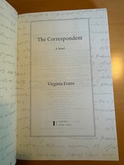 The Correspondent — First Edition/First Printing!!!! Virginia Evans Hardcover