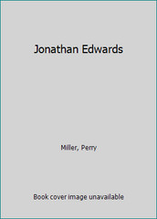 Jonathan Edwards by Miller, Perry