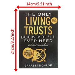 The Only Living Trusts Book You’ll Ever Need 2025 by by Garrett Monroe