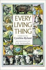 Every Living Thing Hardcover Cynthia Rylant