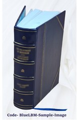 The Herball Or Generall Historie Of Plantes Gathered By John Ger [Leather Bound]