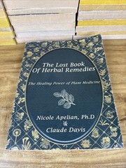 The Lost Book Of Herbal Remedies Healing Power Plant Medicine Paperback