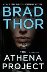 The Athena Project (The Scot Harvath Series) – Hardcover By Thor, Brad – GOOD