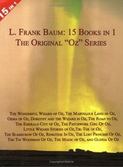 15 Books in 1: L. Frank Baum’s Original „Oz“ Series. The Wonderful Wizard of…