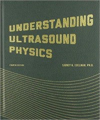 Understanding Ultrasound Physics Hardcover – July 15 2012