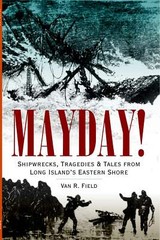 NEW The History Press Mayday!, NY 9781596292475 Trade Paperback