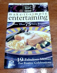 Nestle Make-It-Simple Entertaining : Fabulous Menus for Festive Celebrations