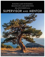 Building and Sustaining Meaningful and Effective Relationships as a Supervis…