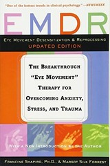 EMDR: THE BREAKTHROUGH „EYE MOVEMENT“ THERAPY FOR By Francine Shapiro **Mint**