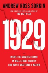 1929: Inside the Greatest Crash by Andrew Ross Sorkin Paperback